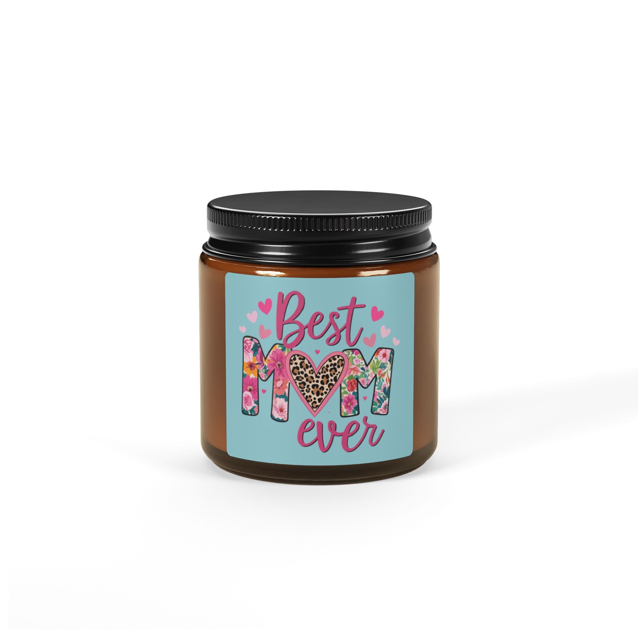 Best Mom Ever Scented Soy Candle — Amber Jar (4 oz)