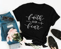 Faith Over Fear Christian T-Shirt Religion Clothing For Women Faith Shirt - Grace & Grit Boutique