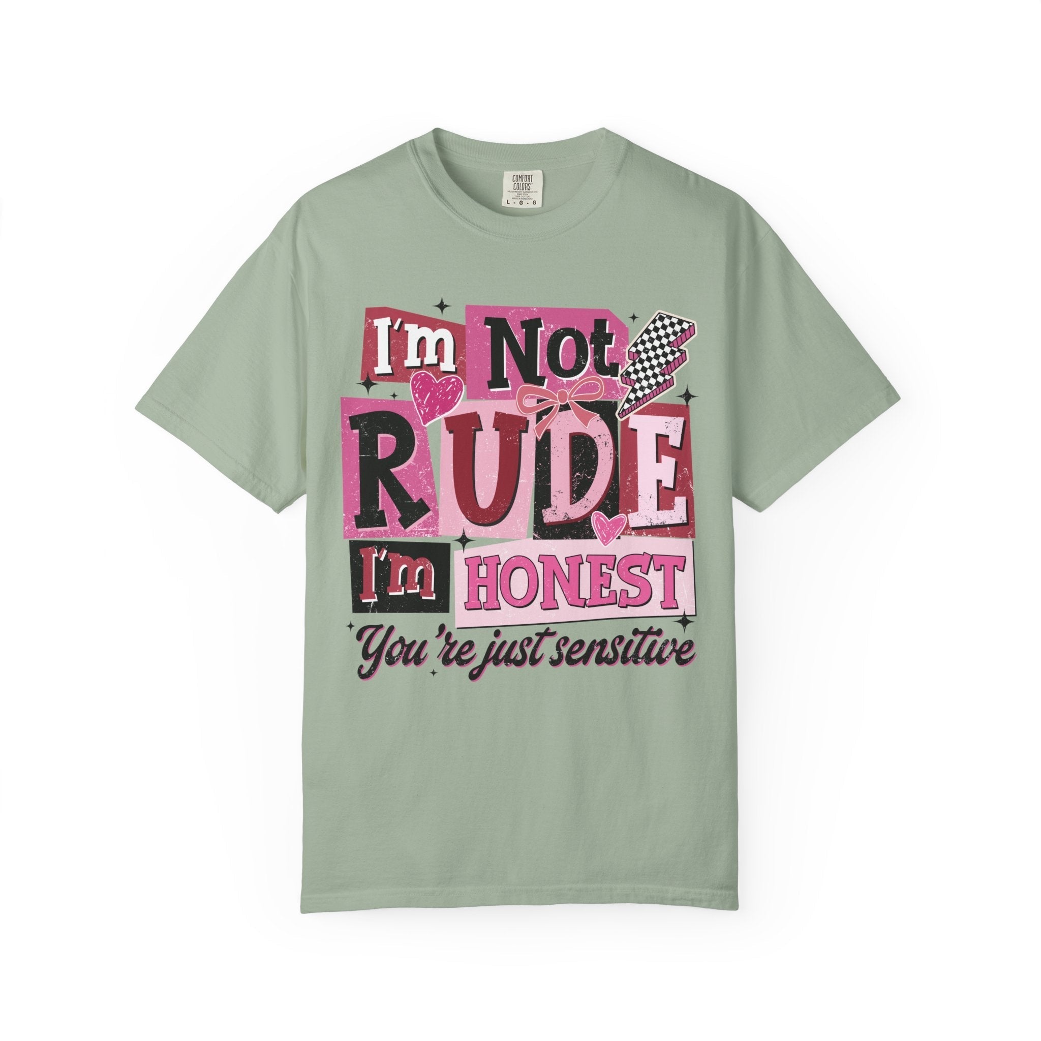 I'm Not Rude, I'm Honest T-Shirt Honest Quote Graphic Tee by Printify
