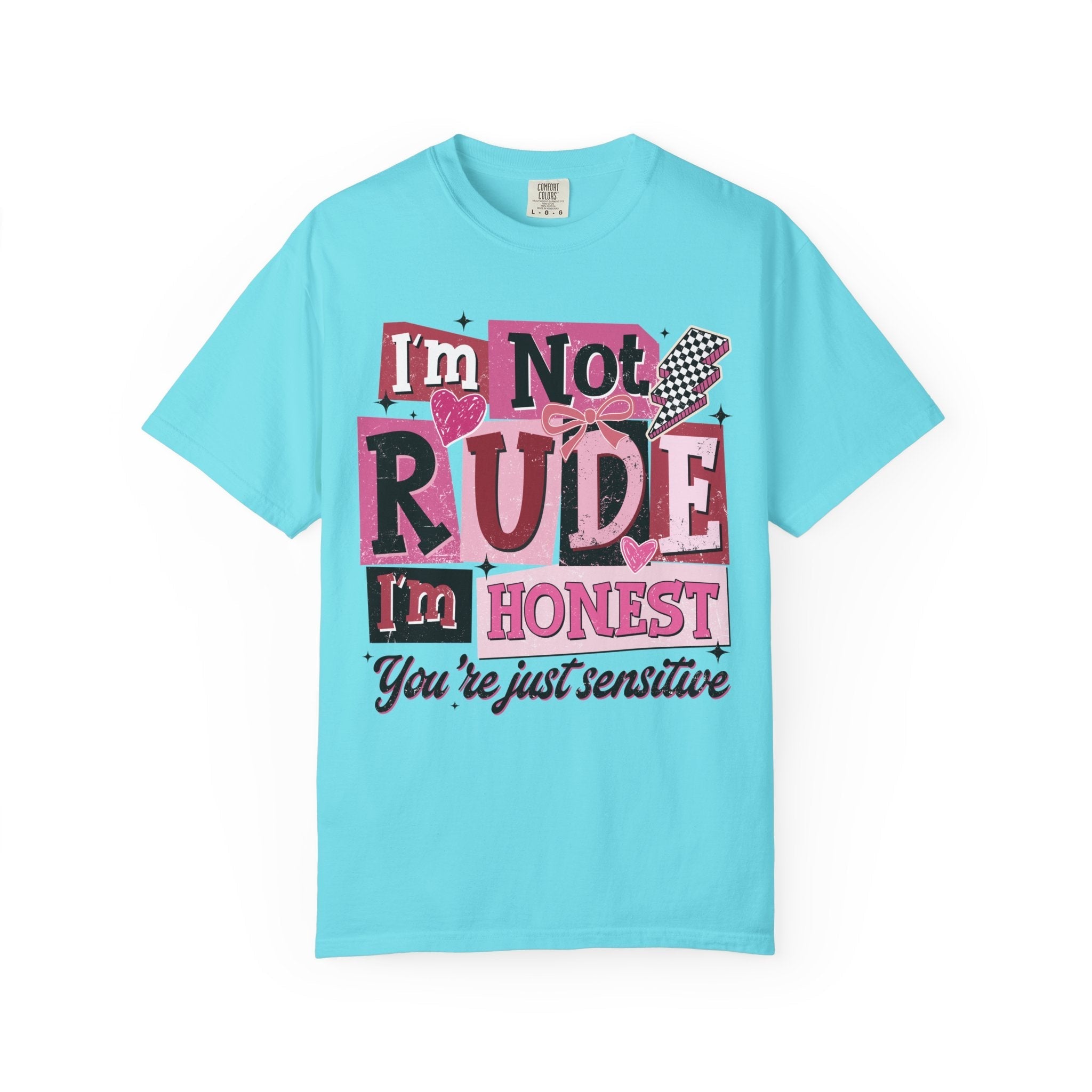 I'm Not Rude, I'm Honest T-Shirt Honest Quote Graphic Tee by Printify
