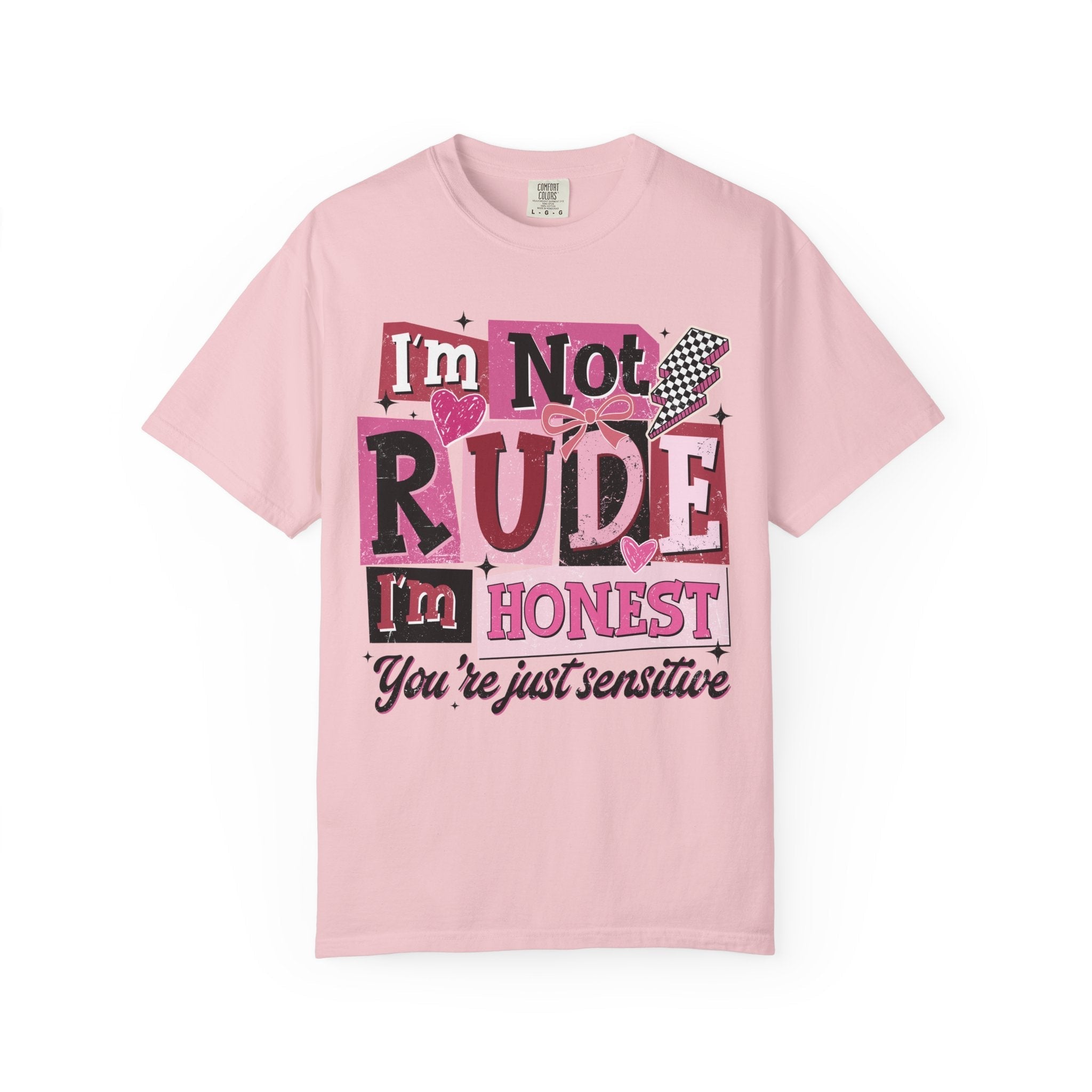 I'm Not Rude, I'm Honest T-Shirt Honest Quote Graphic Tee by Printify