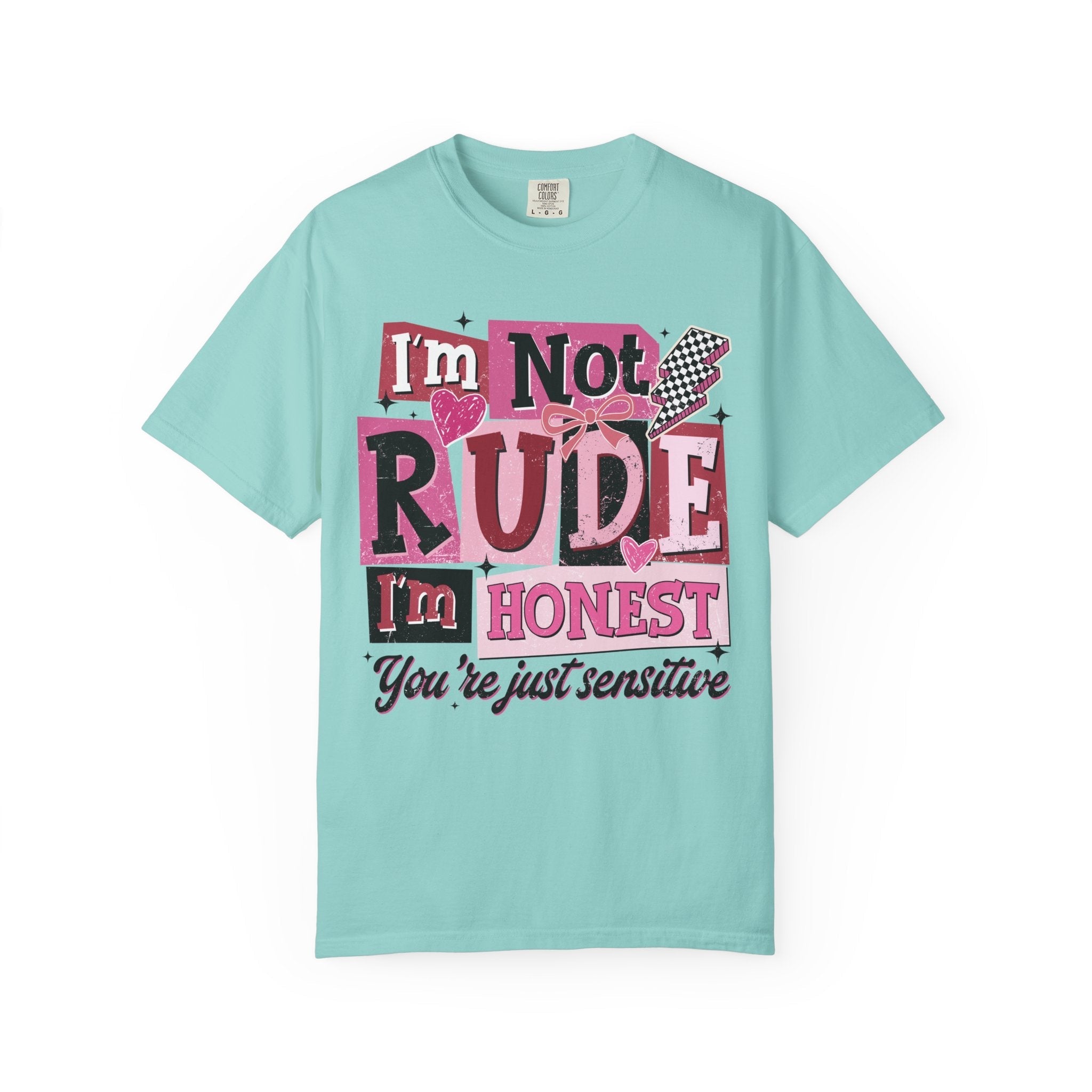 I'm Not Rude, I'm Honest T-Shirt Honest Quote Graphic Tee by Printify