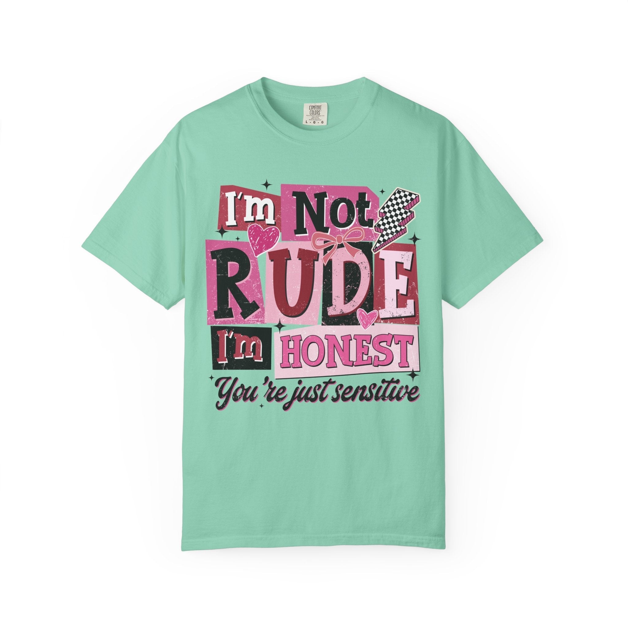 I'm Not Rude, I'm Honest T-Shirt Honest Quote Graphic Tee by Printify