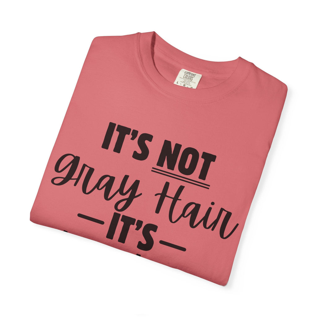 It's Not Gray Hair It's Wisdom Glitter T-Shirt | Funny Senior Pride Tee - Grace & Grit Boutique