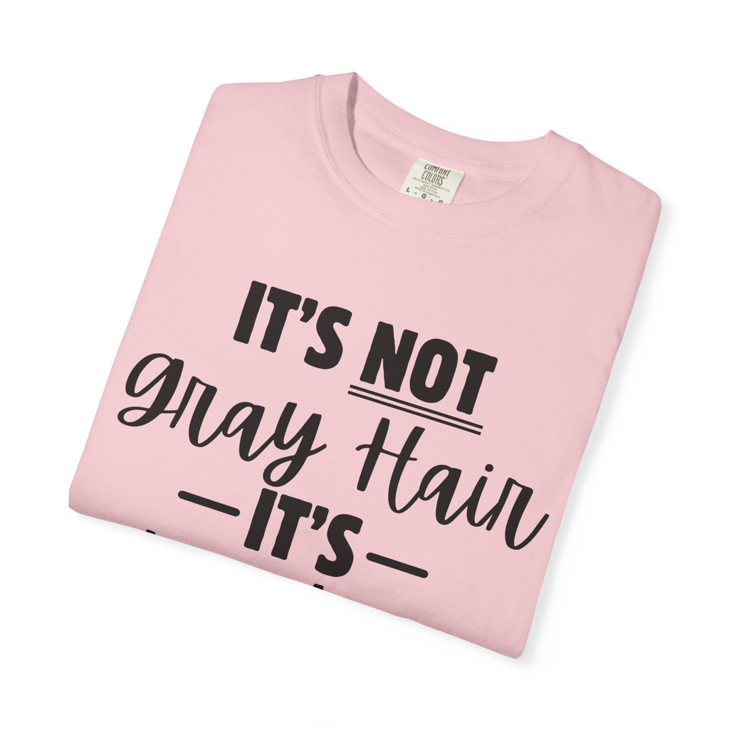 It's Not Gray Hair It's Wisdom Glitter T-Shirt | Funny Senior Pride Tee - Grace & Grit Boutique
