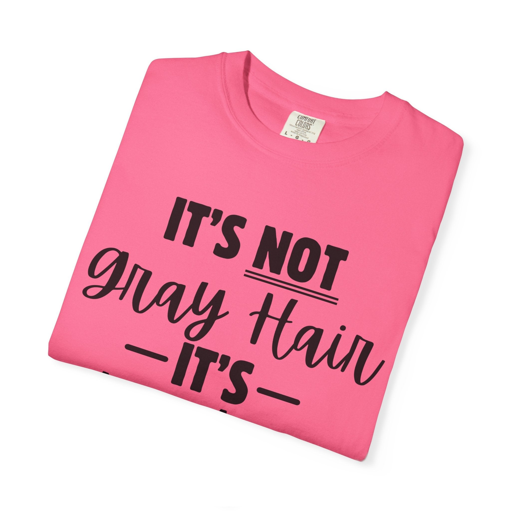 It's Not Gray Hair It's Wisdom Glitter T-Shirt | Funny Senior Pride Tee - Grace & Grit Boutique