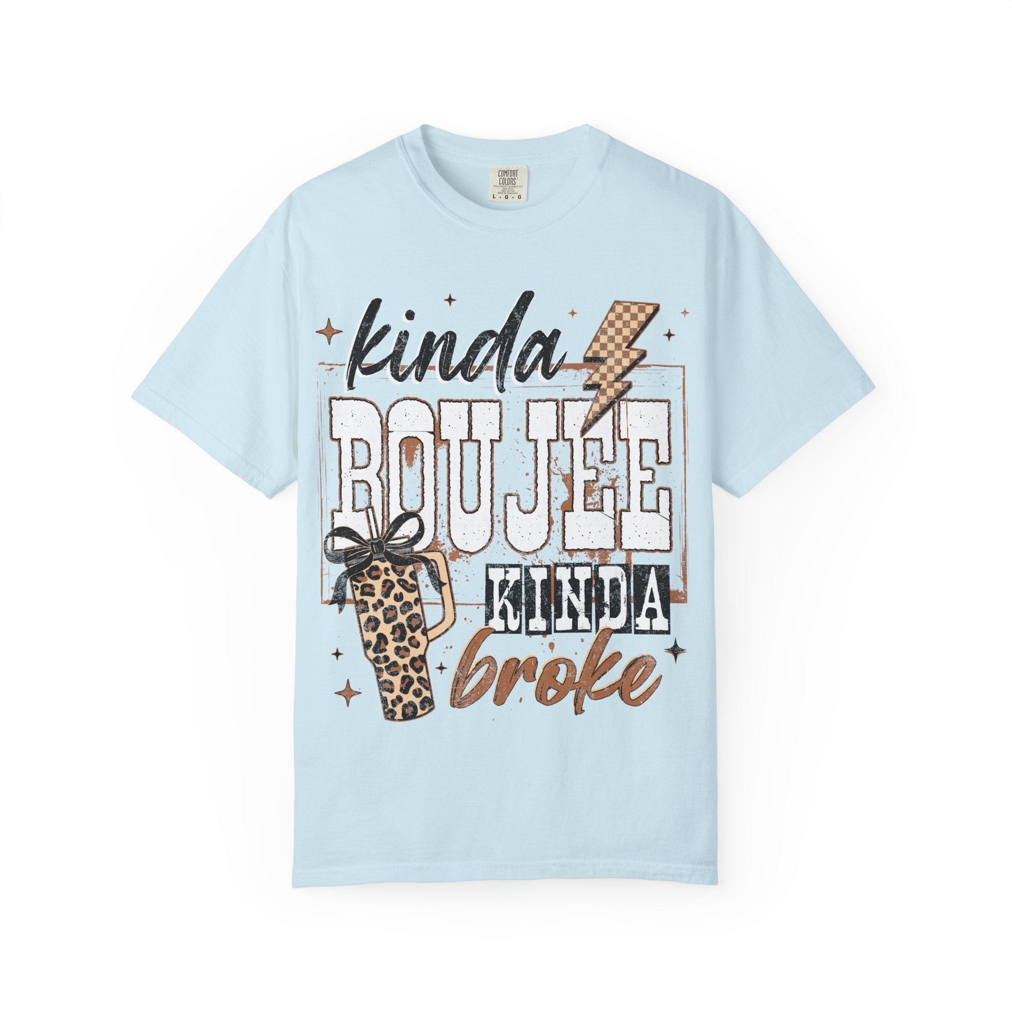 Kinda Boujee Kinda Broke T-Shirt - Grace & Grit Boutique
