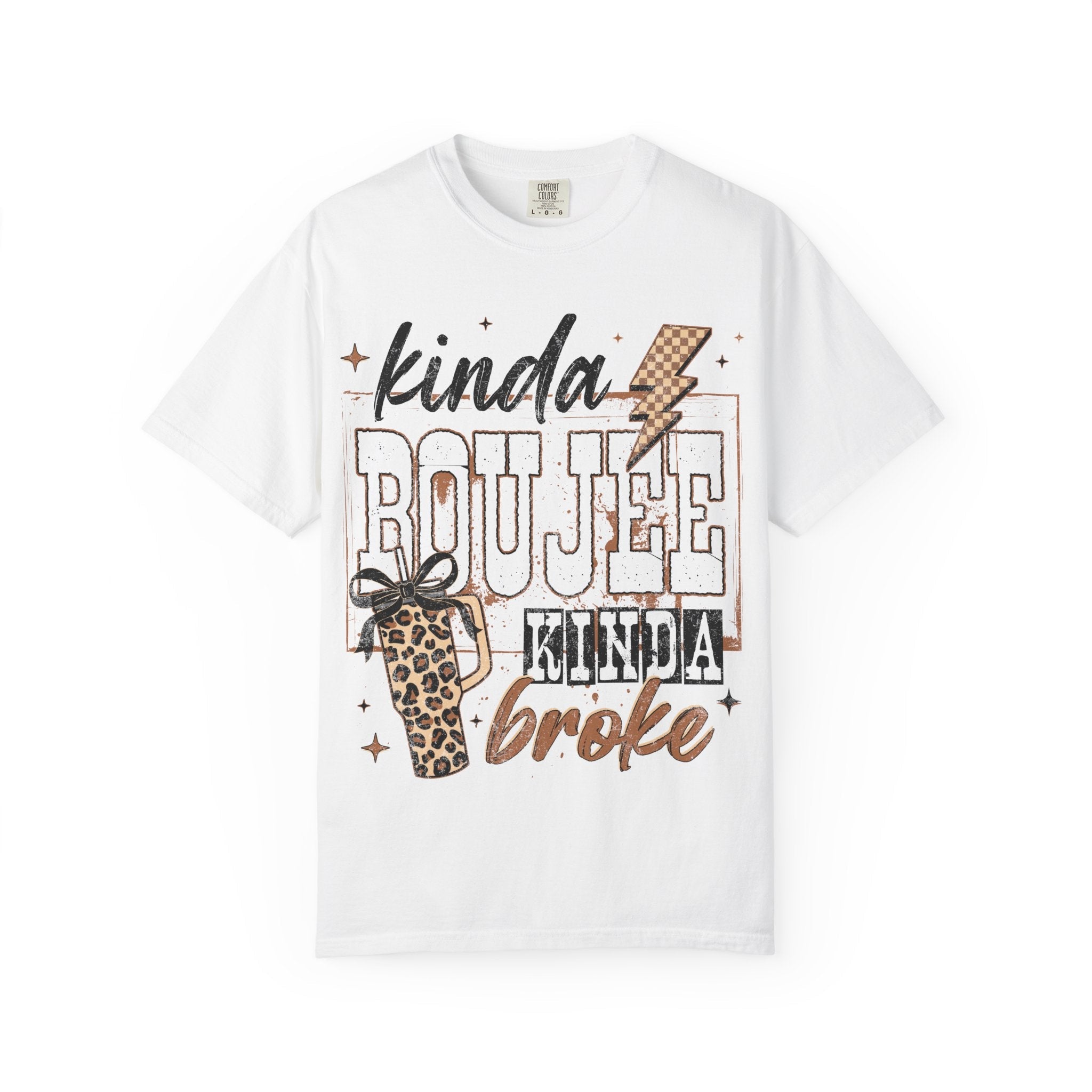 Kinda Boujee Kinda Broke T-Shirt - Grace & Grit Boutique