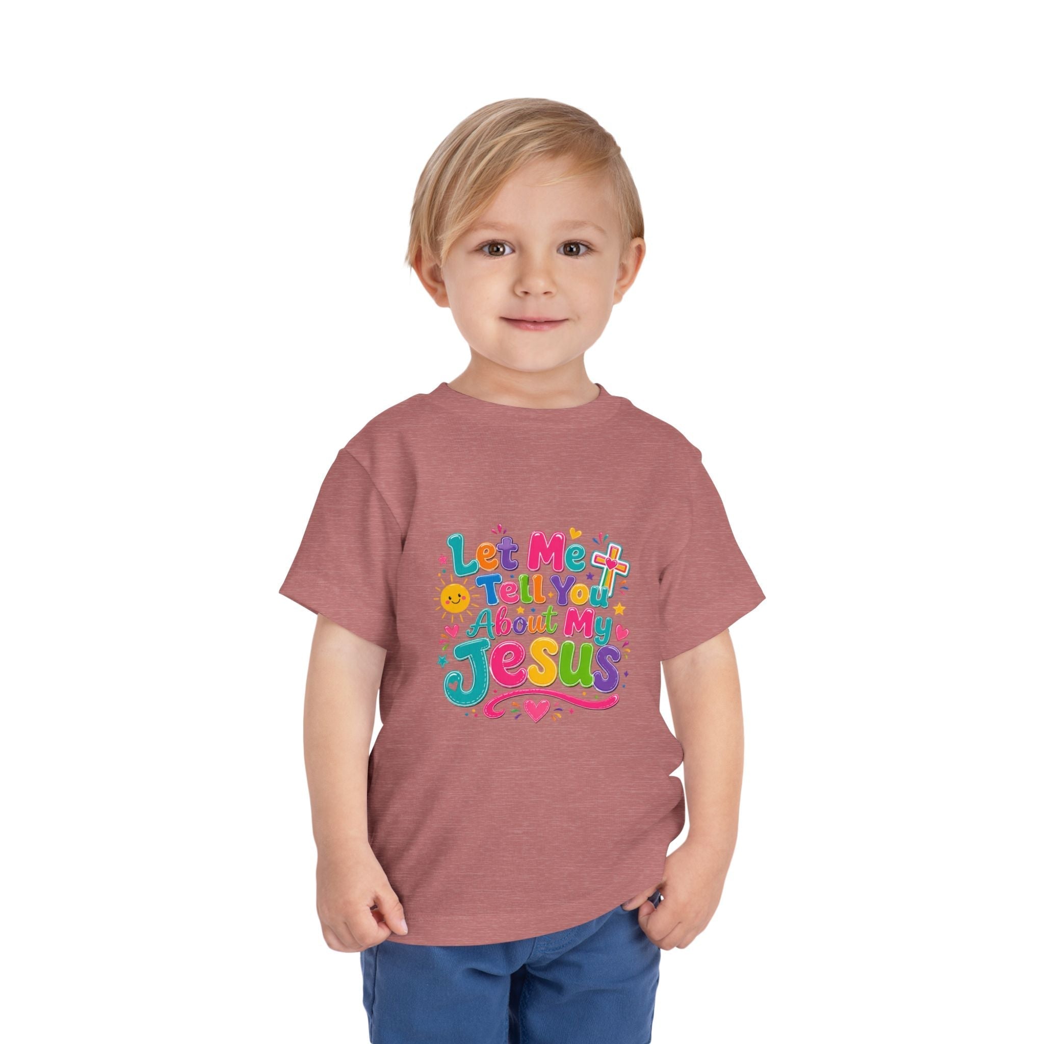 Let Me Tell You About My Jesus Toddler Tee — Colorful Christian Kids Shirt - Grace & Grit Boutique