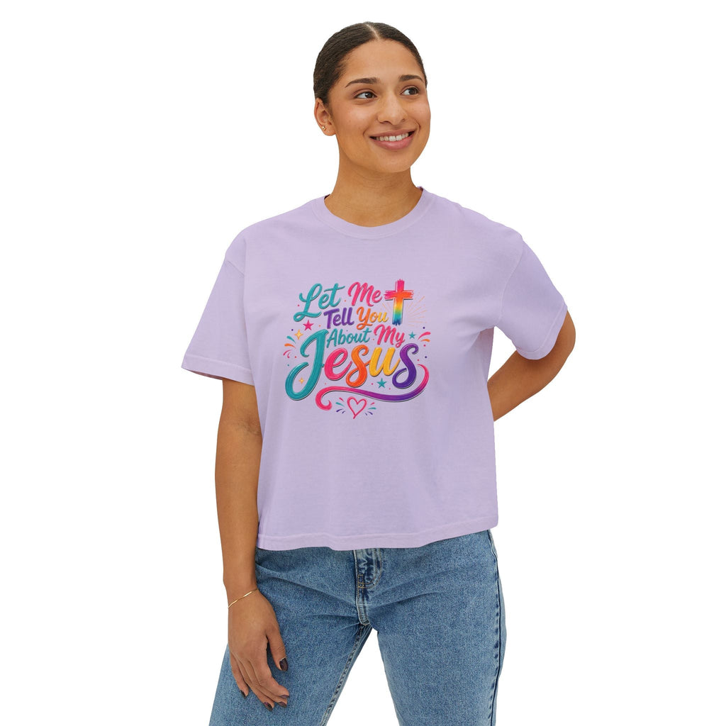 Let Me Tell You About My Jesus Women's Faith Boxy T-shirt - Grace & Grit Boutique