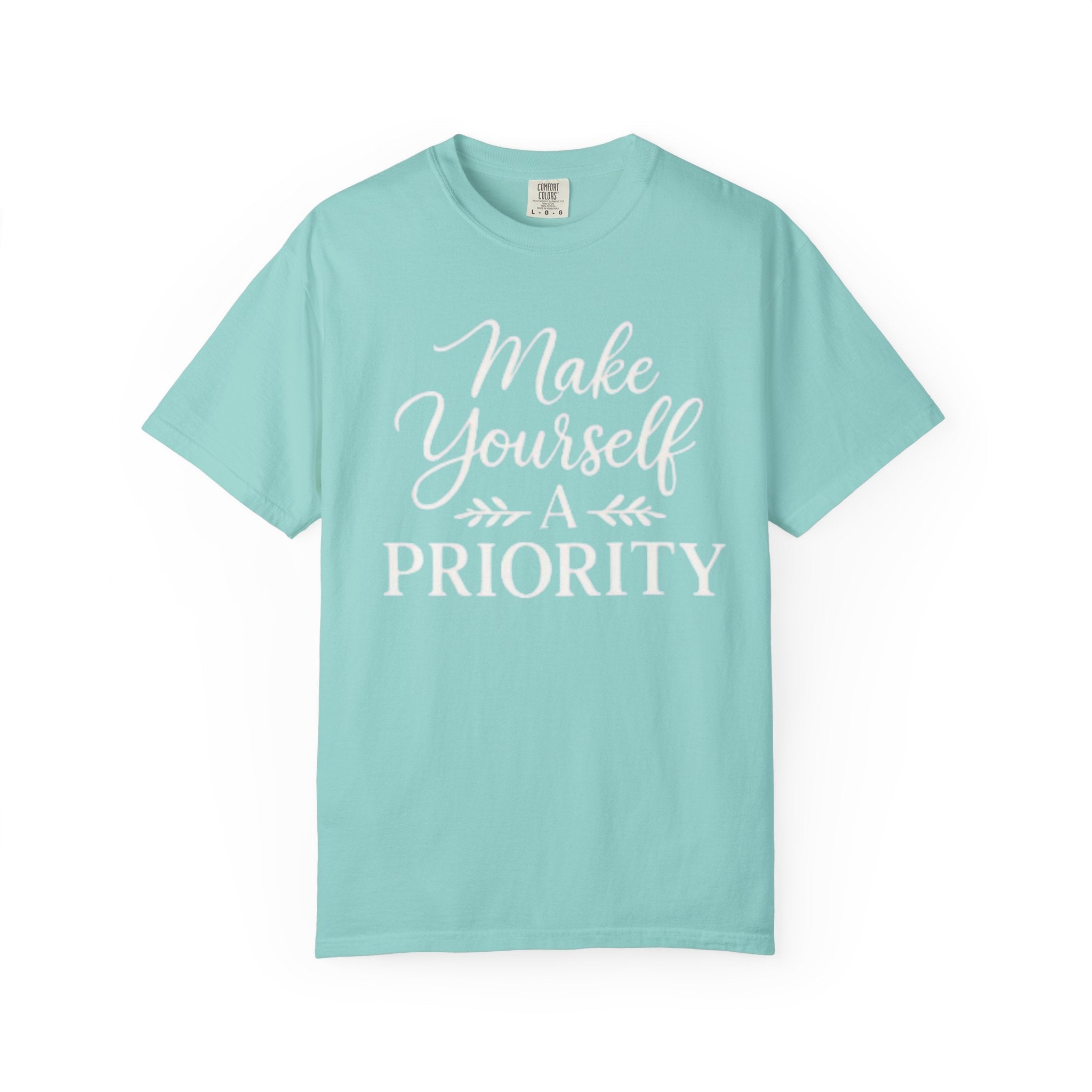 Make Yourself a Priority T-Shirt — Self - Care Inspirational Tee - Grace & Grit Boutique