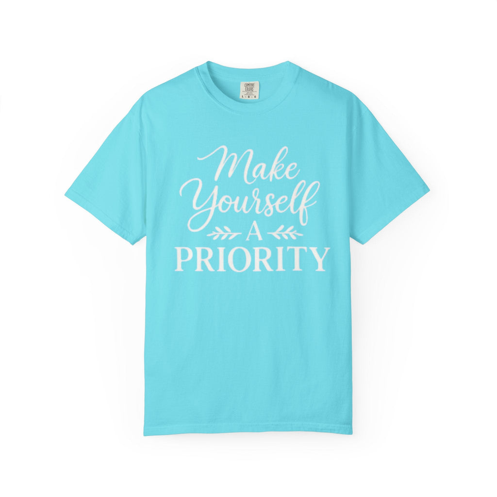 Make Yourself a Priority T-Shirt — Self - Care Inspirational Tee - Grace & Grit Boutique