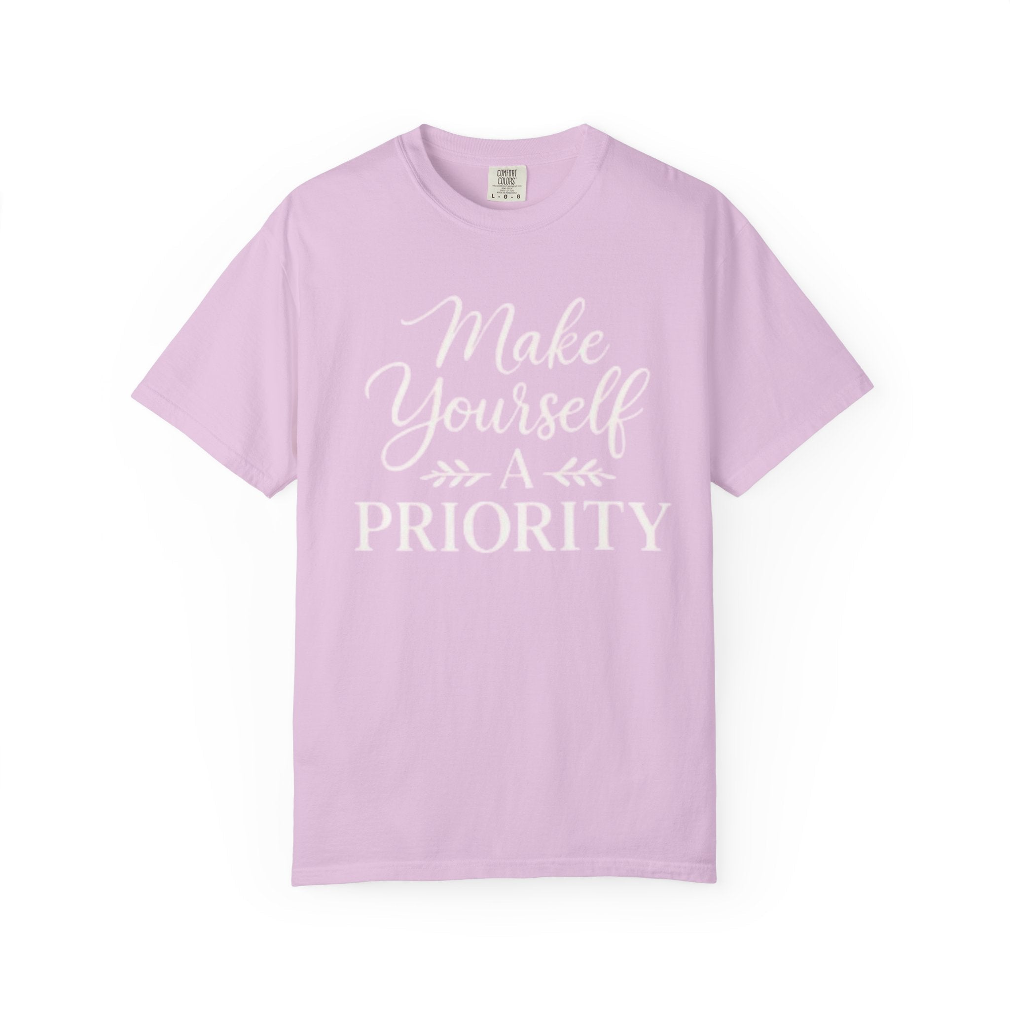 Make Yourself a Priority T-Shirt — Self - Care Inspirational Tee - Grace & Grit Boutique