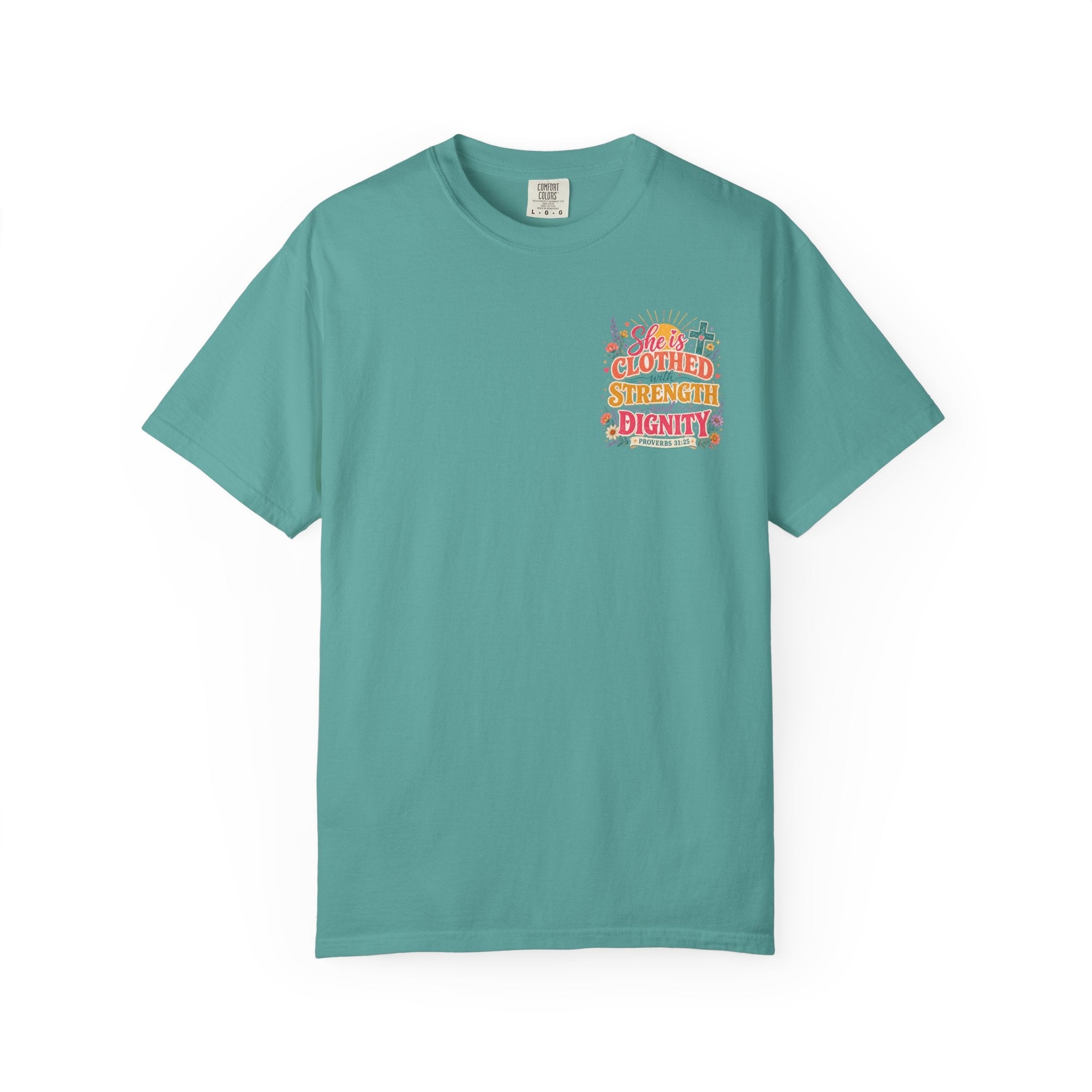 She Is Clothed With Strength & Dignity T-Shirt — Inspirational Proverbs 31:25 Christian Tee by Printify