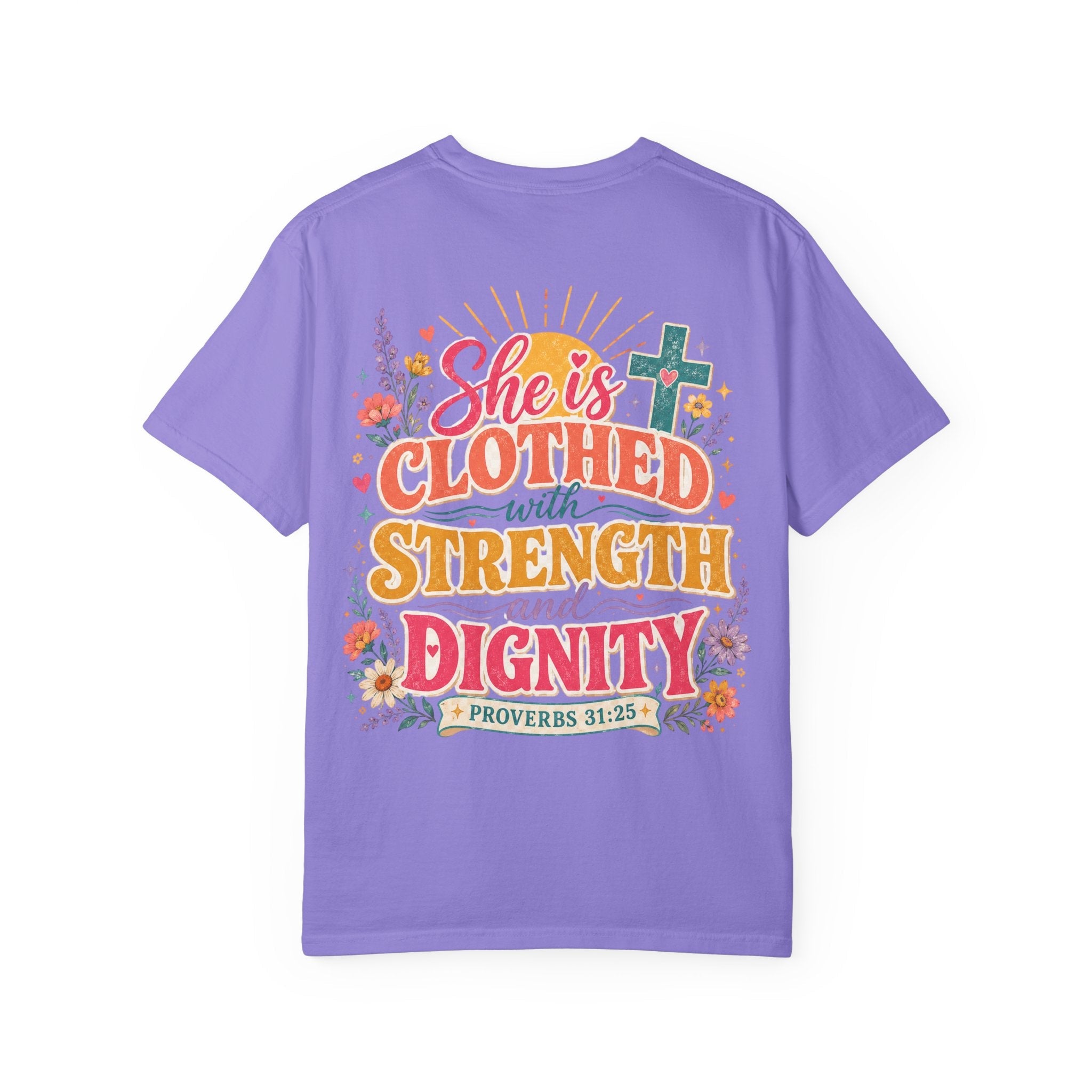She Is Clothed With Strength & Dignity T-Shirt — Inspirational Proverbs 31:25 Christian Tee - Grace & Grit Boutique
