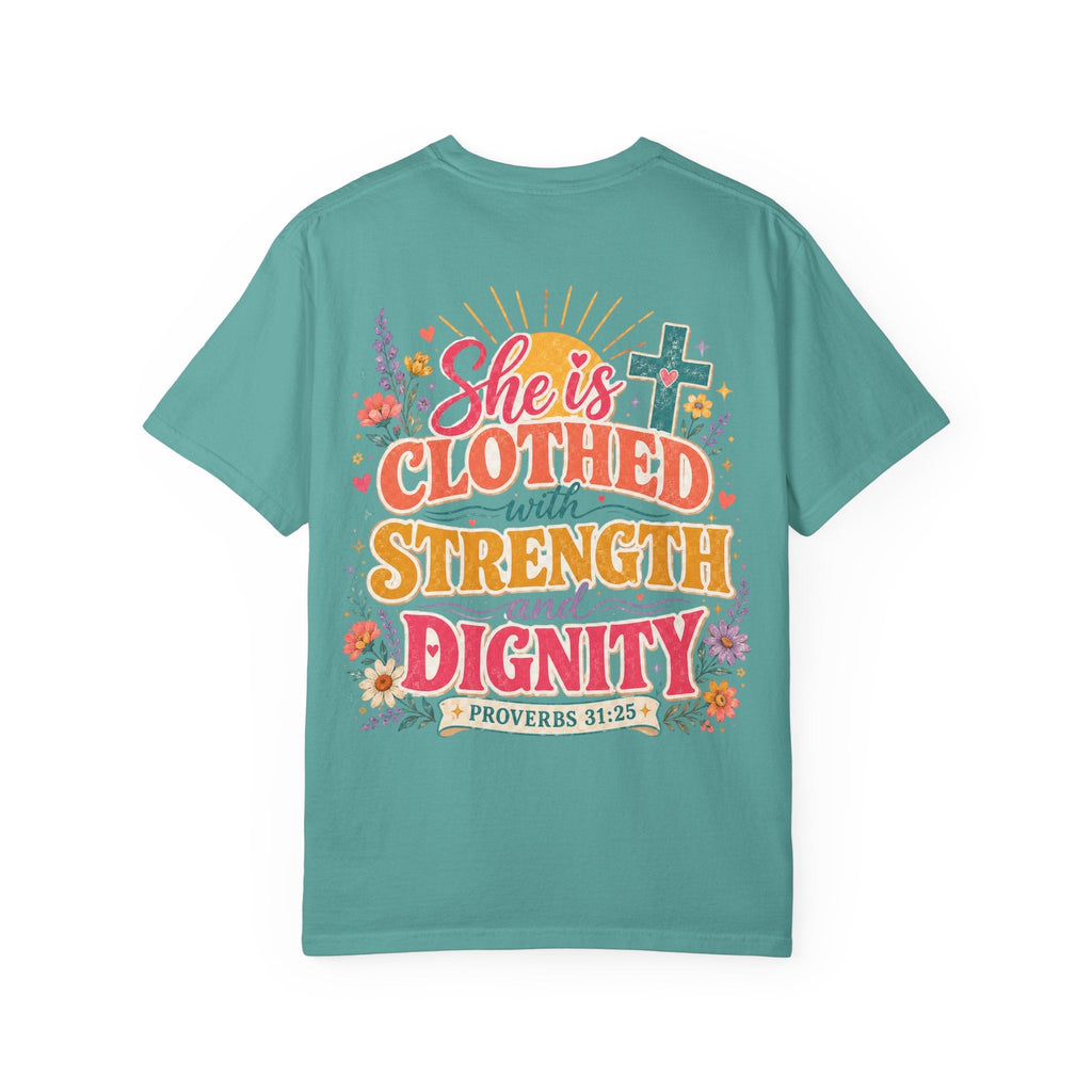 She Is Clothed With Strength & Dignity T-Shirt — Inspirational Proverbs 31:25 Christian Tee - Grace & Grit Boutique