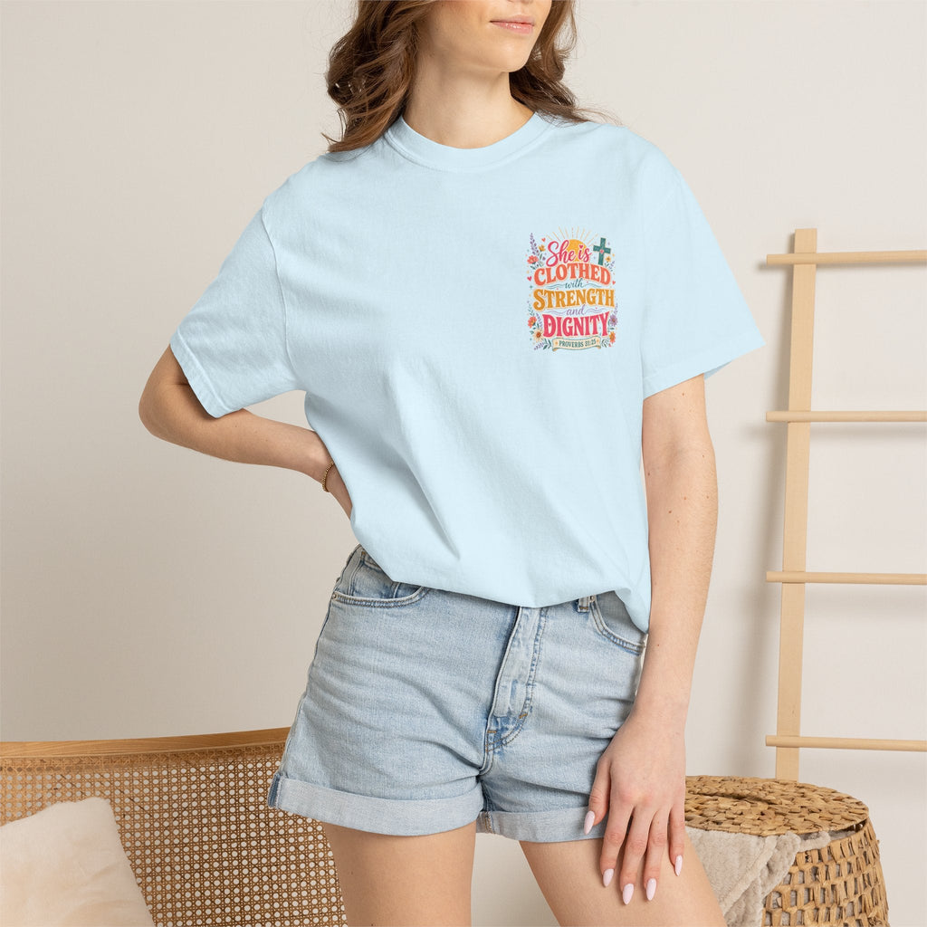 She Is Clothed With Strength & Dignity T-Shirt — Inspirational Proverbs 31:25 Christian Tee - Grace & Grit Boutique
