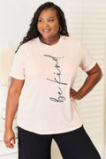 Simply Love BE KIND Graphic Round Neck T-Shirt - Grace & Grit Boutique